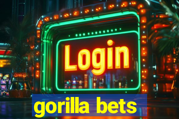 gorilla bets